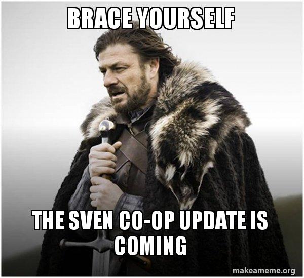 [Image: brace-yourself-sven-update.jpg]